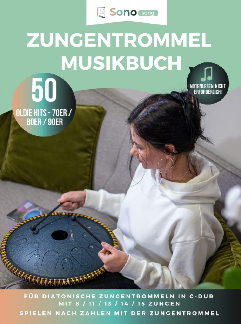 Zungentrommel Musikbuch - 50 Oldie Hits - 70er/80er/90er - Notenlesen nicht erforderlich: Für diatonische Zungentrommeln in C-Dur mit 8 / 11 / 13 / 14 ... - Spielen nach Zahlen mit der Zungentrommel Sheet Music