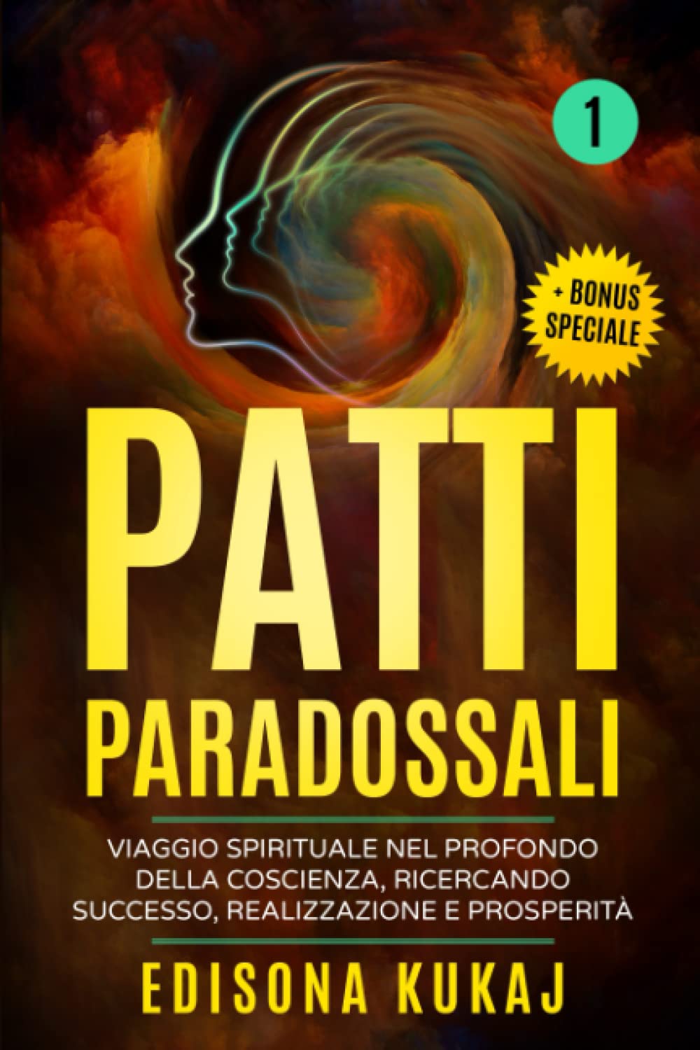 PATTI PARADOSSALI: Viaggio spirituale nel profondo della coscienza, ricercando successo, realizzazione e prosperità. book