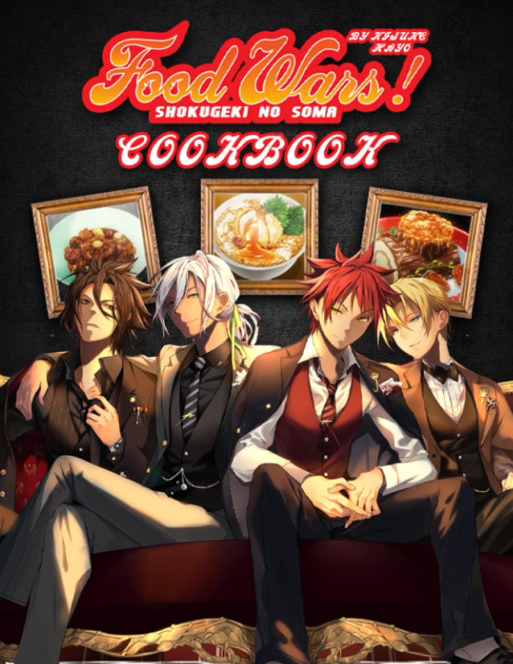 Food Wars! Cookbook: A Fascinating Book Provides You With 50+ Unique Recipes To Cook Delicious Dishes From Shokugeki No Soma. Film, Art & Culture
