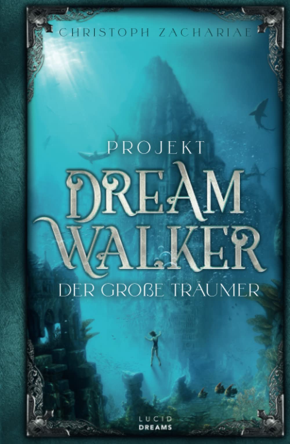 Projekt DreamWalker Der Große Träumer (DreamWalker-Trilogie, Band 2) Urban Fantasy