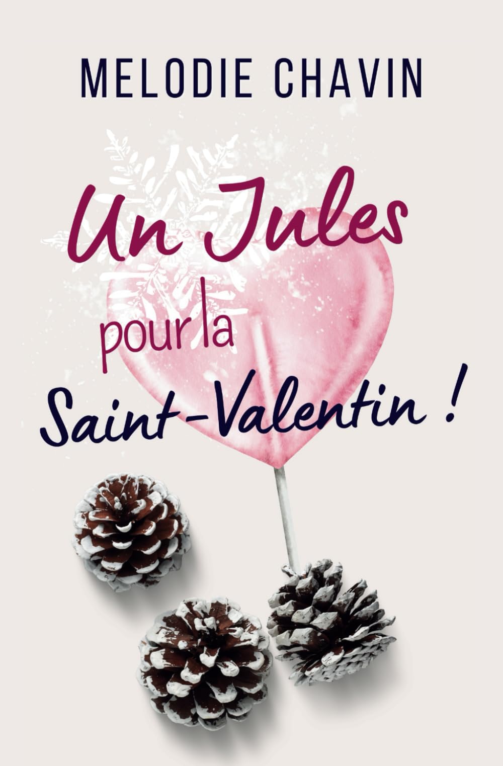 Un Jules pour la Saint Valentin: (Comédie romantique) Contemporary literature