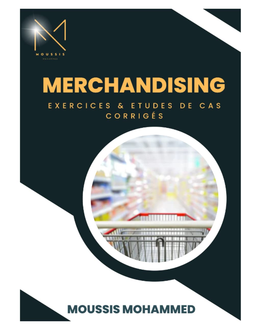 Merchandising: Exercices et études de cas corrigés book