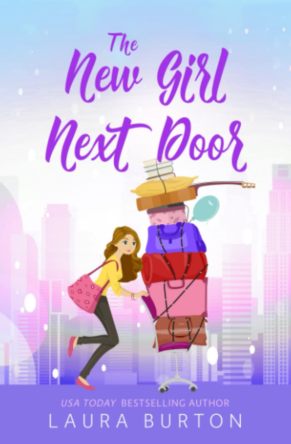 The New Girl Next Door: A grumpy single dad romantic comedy (Surprised by Love, Band 4) Humour & Satire