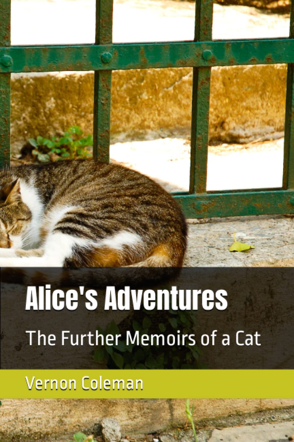 Alice's Adventures: The Further Memoirs of a Cat book