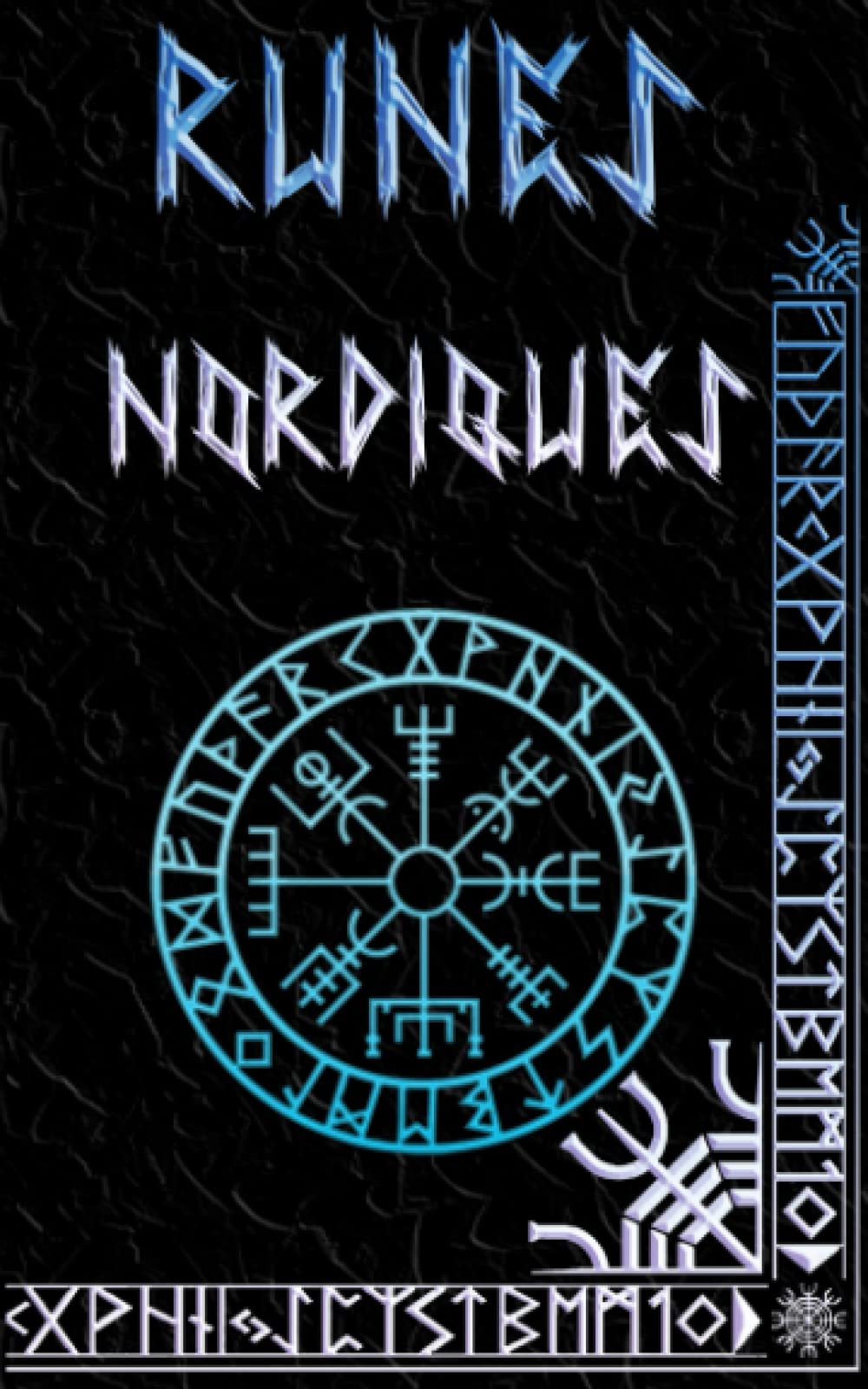 Runes Nordiques: Manuel du débutant, guide simple des runes nordiques vikings book