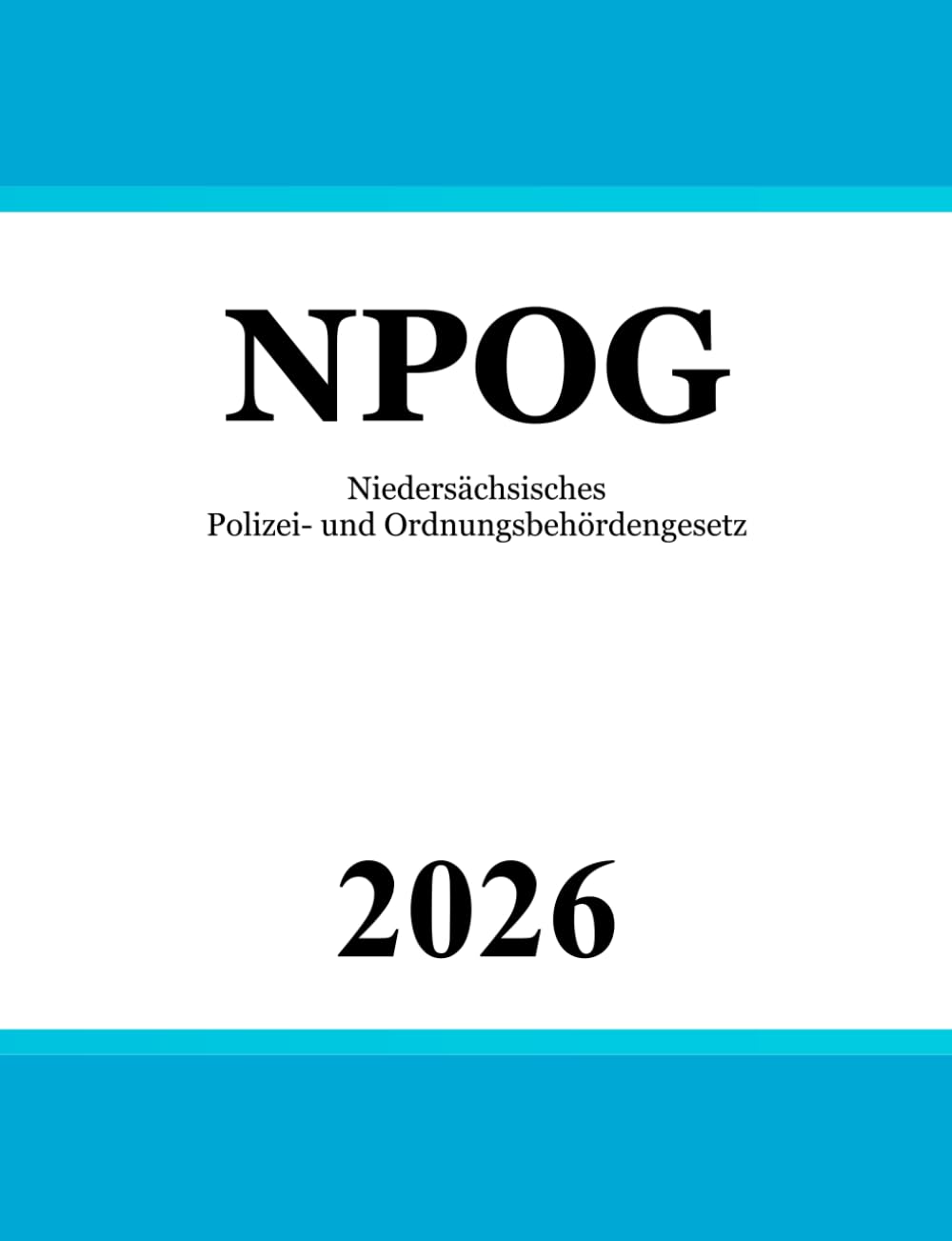 Niedersächsisches Polizei- und Ordnungsbehördengesetz - NPOG Law