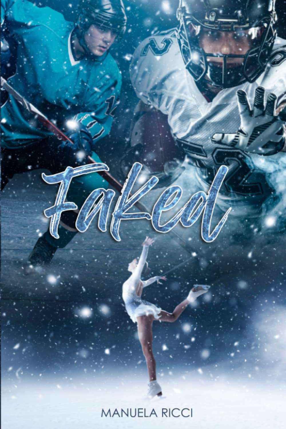 FAKED: (SportRomance) book