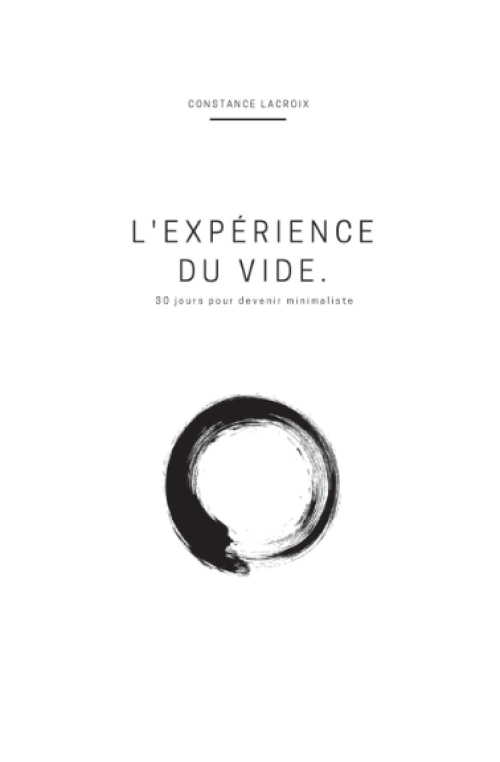 L'expérience du vide. 30 jours pour devenir minimaliste book