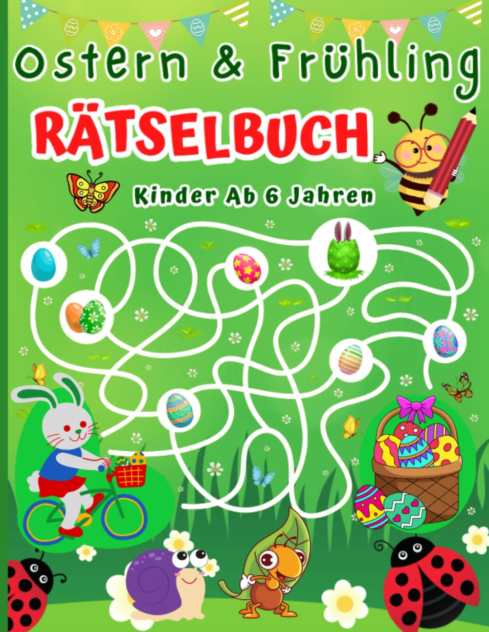 Rätselbuch ab 6 Jahren Ostern und Frühling: Rätsespaß mit Logikrätsel, Punkt zu Punkt, Zeichnen, Labyrinthe, Zählspiele, Wortsuchrätsel, Fehlersuche für Mädchen & Jungen Tiptoi & Games