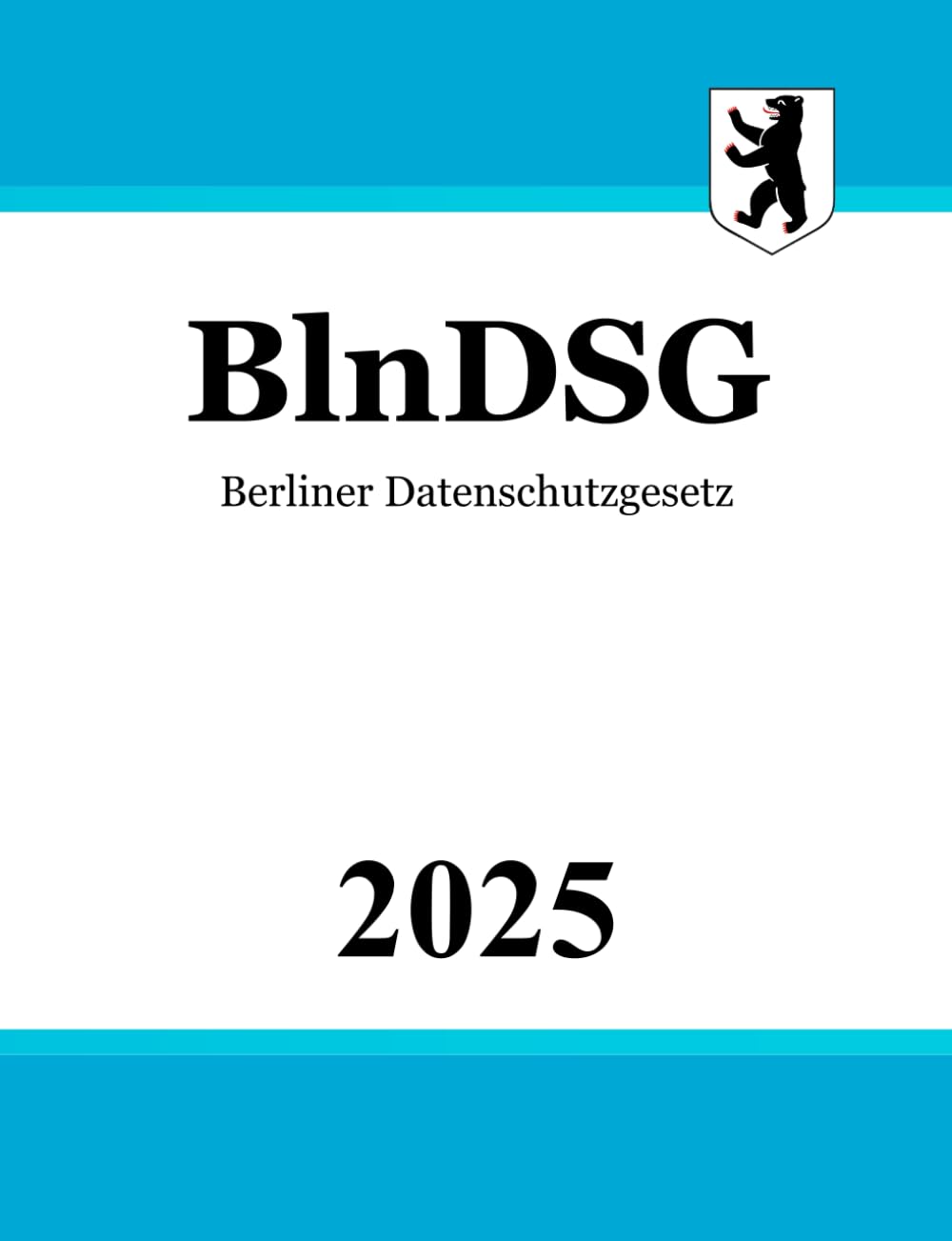 Berliner Datenschutzgesetz - BlnDSG Law