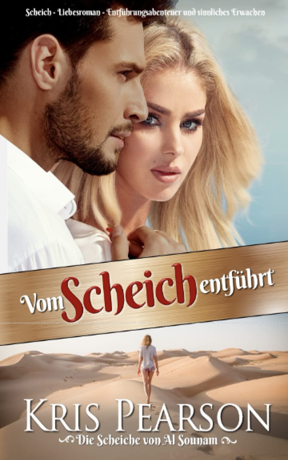 Vom Scheich entführt: Die Scheiche van Al Sounam (Die Scheiche von Al Sounam, Band 1) Contemporary literature