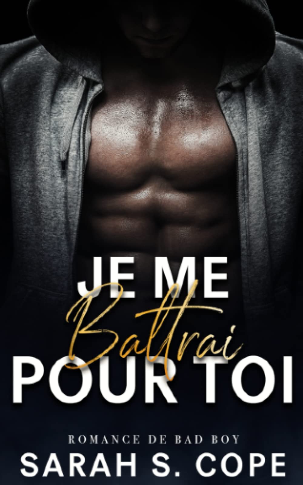 Je me battrai pour toi Romantic Thrillers