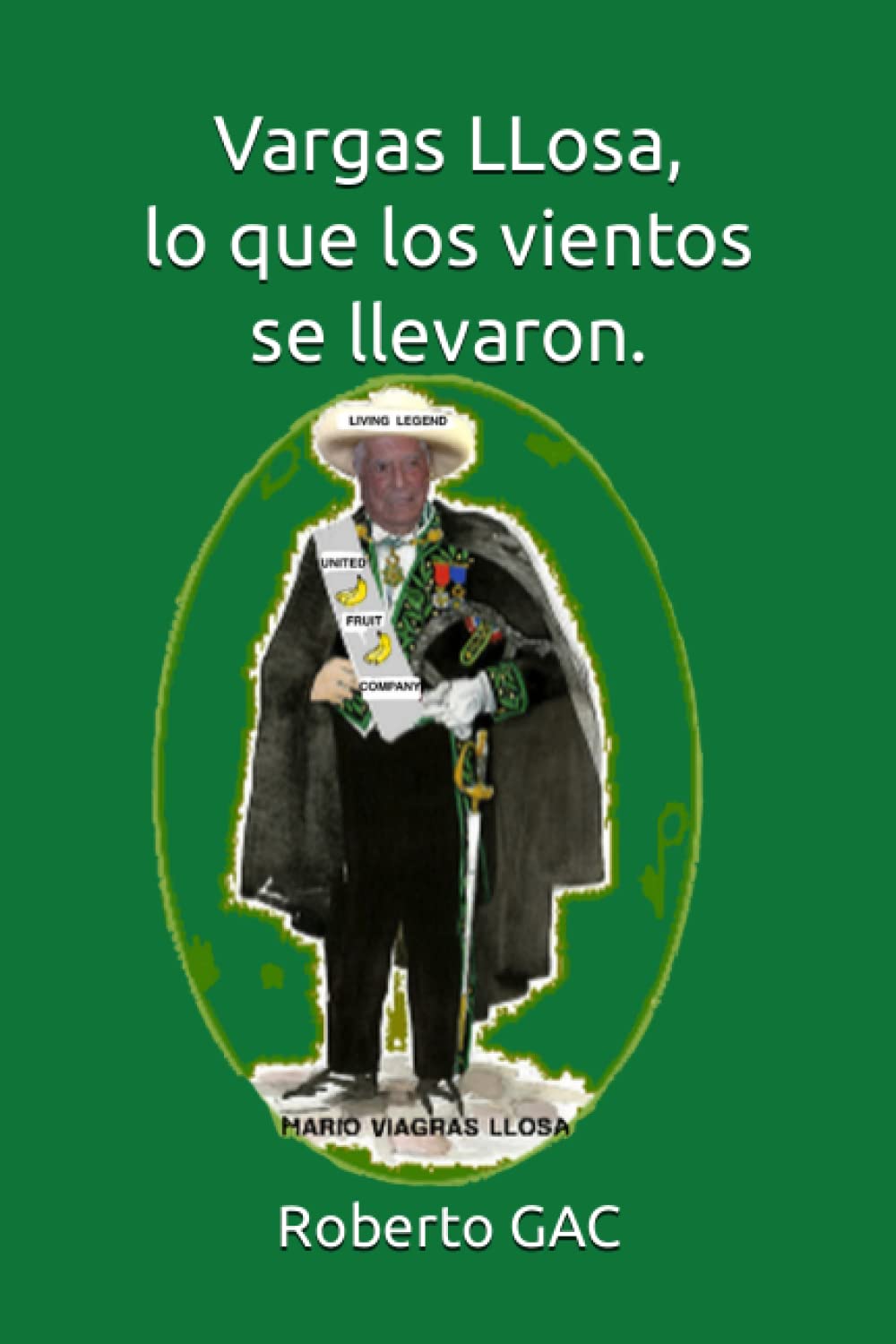 Vargas LLosa, lo que los vientos se llevaron. book