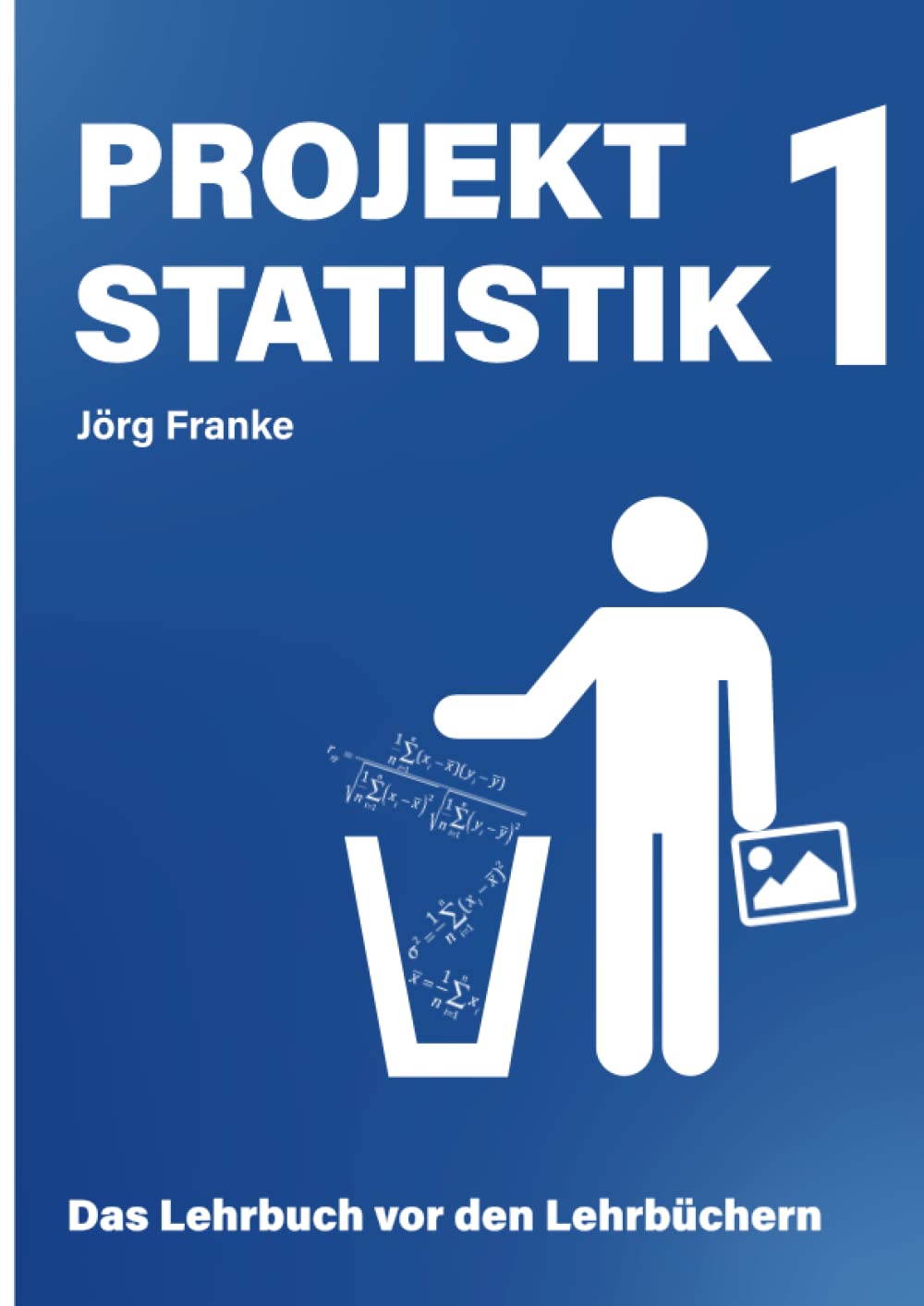 Projekt Statistik 1: Das Lehrbuch vor den Lehrbüchern Mathematics