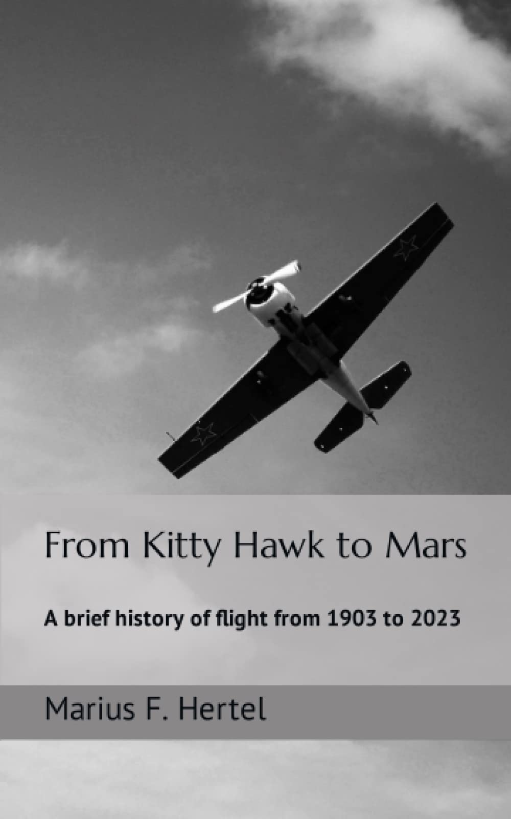 From Kitty Hawk to Mars: A brief history of flight from 1903 to 2023 Business & Technology