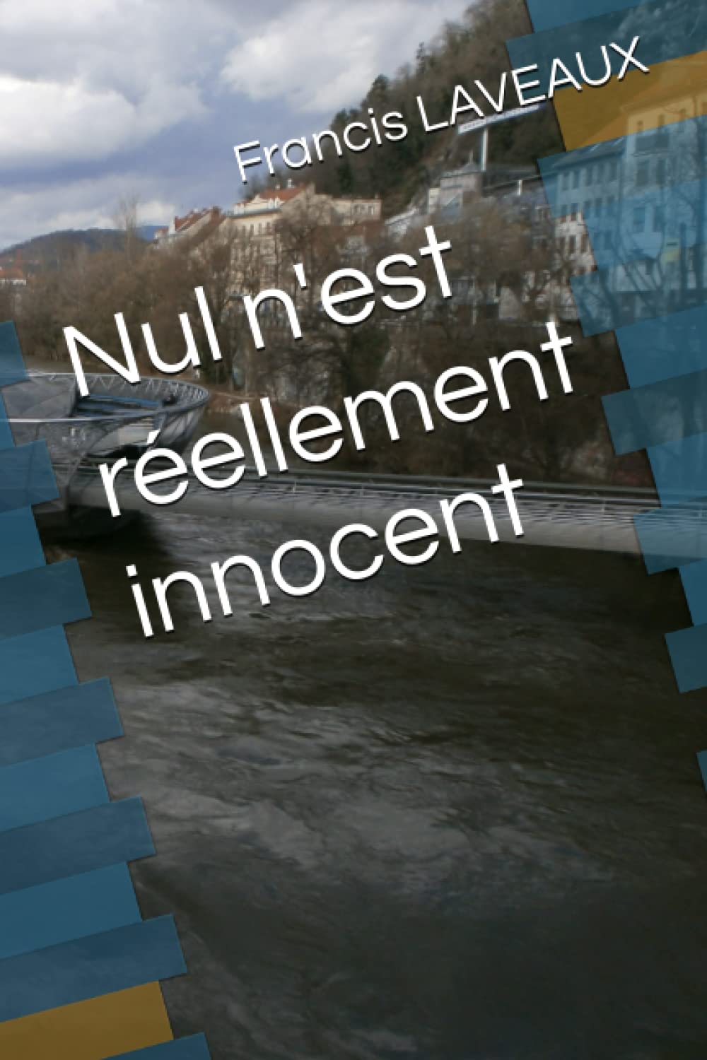 Nul n'est réellement innocent book