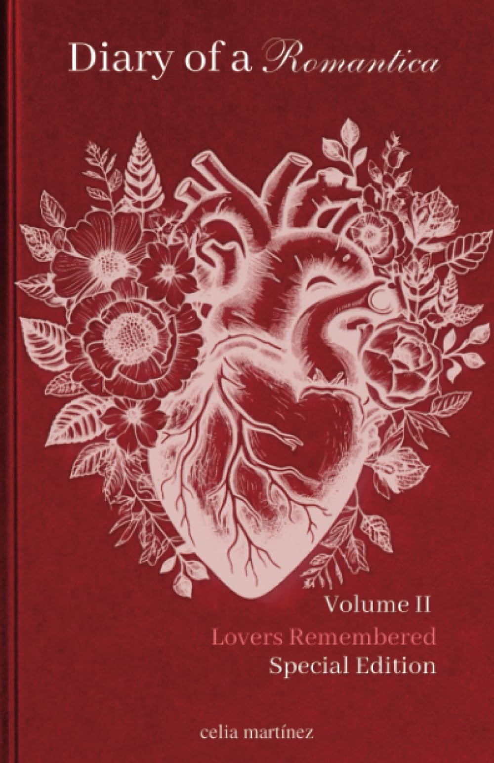 diary of a romantica, vol. II special edition: lovers remembered book