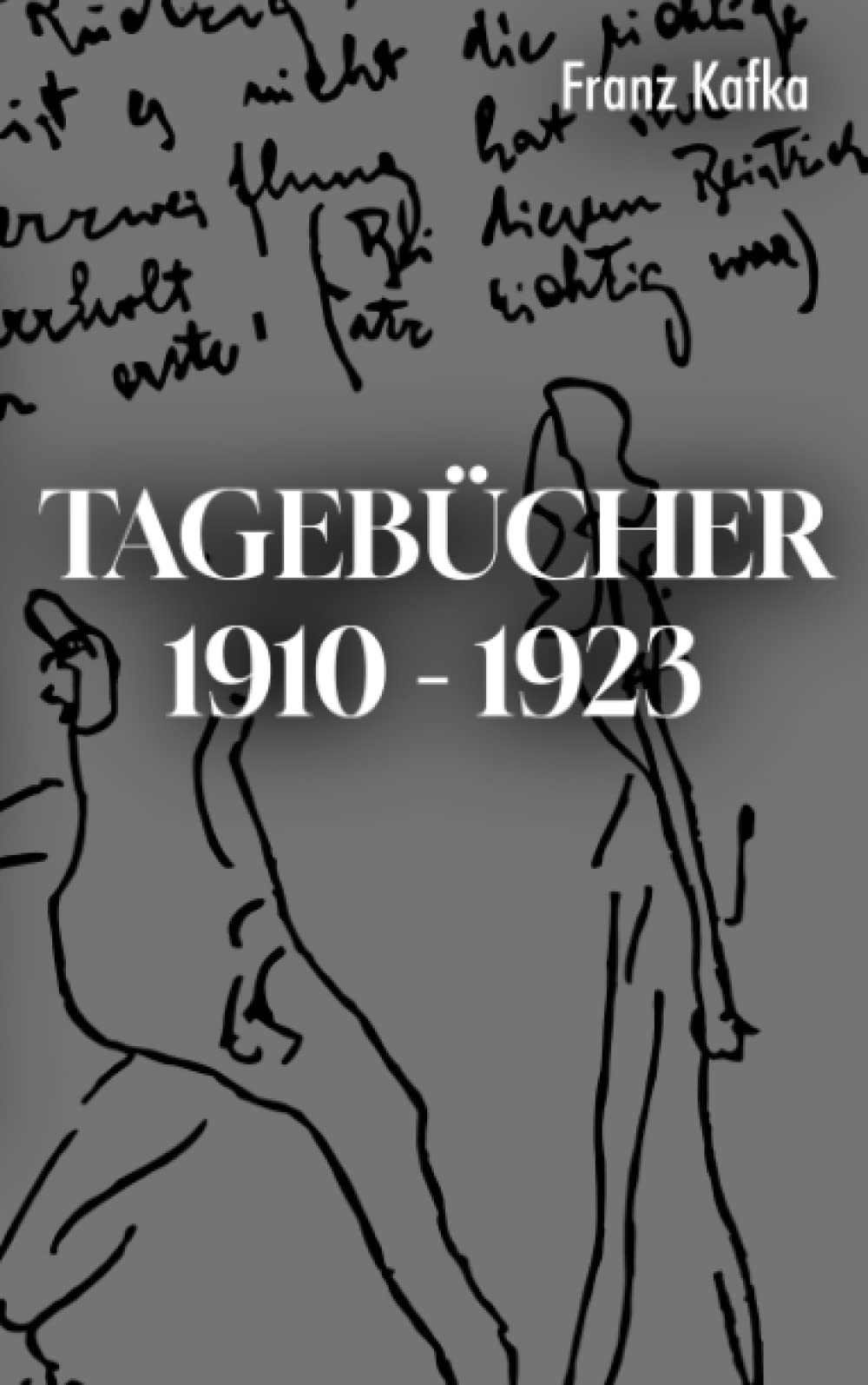 Tagebücher 1910 - 1923 Essays & Short Stories