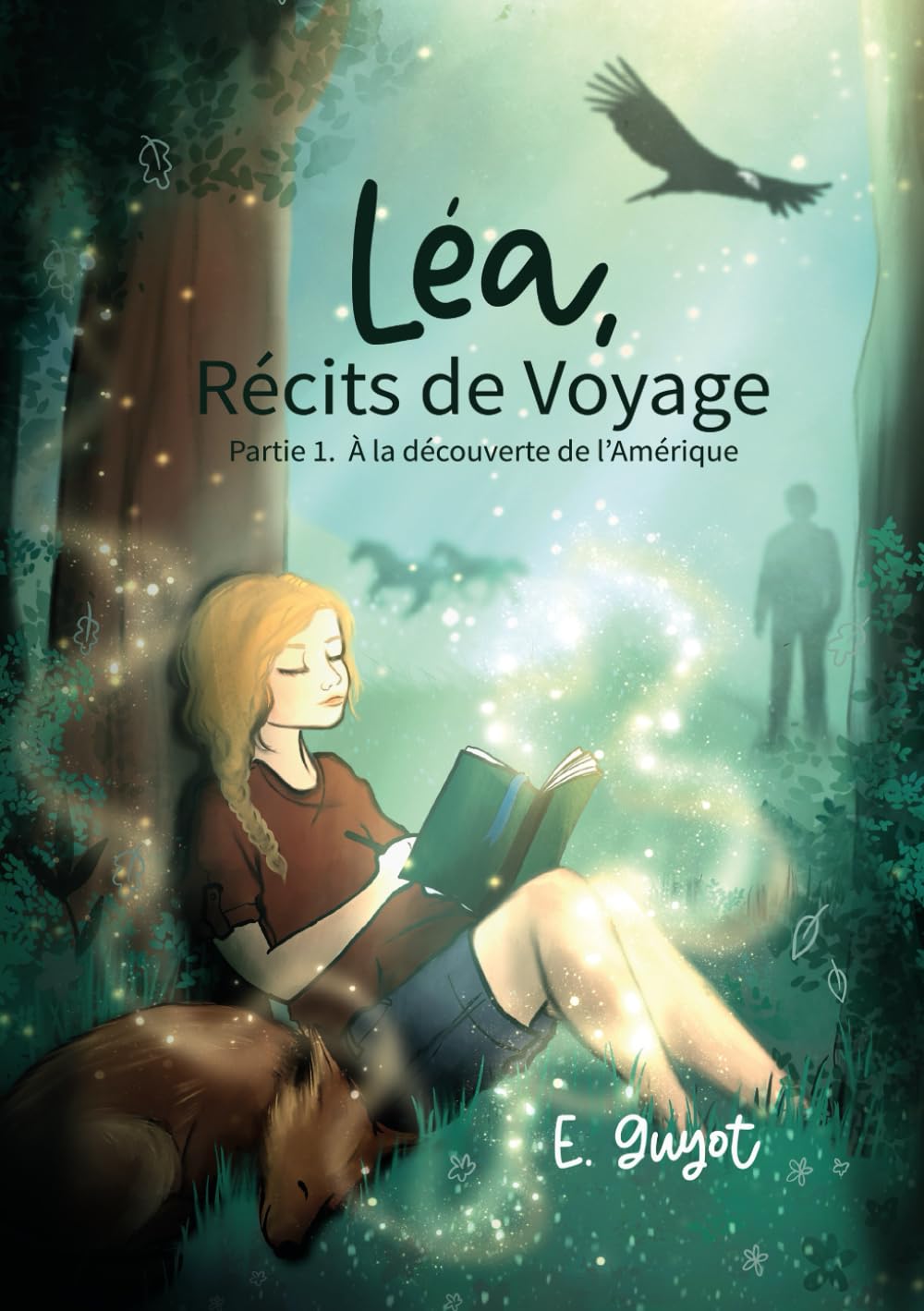 Léa, récits de voyage: Partie 1. Découverte de l'Amérique book