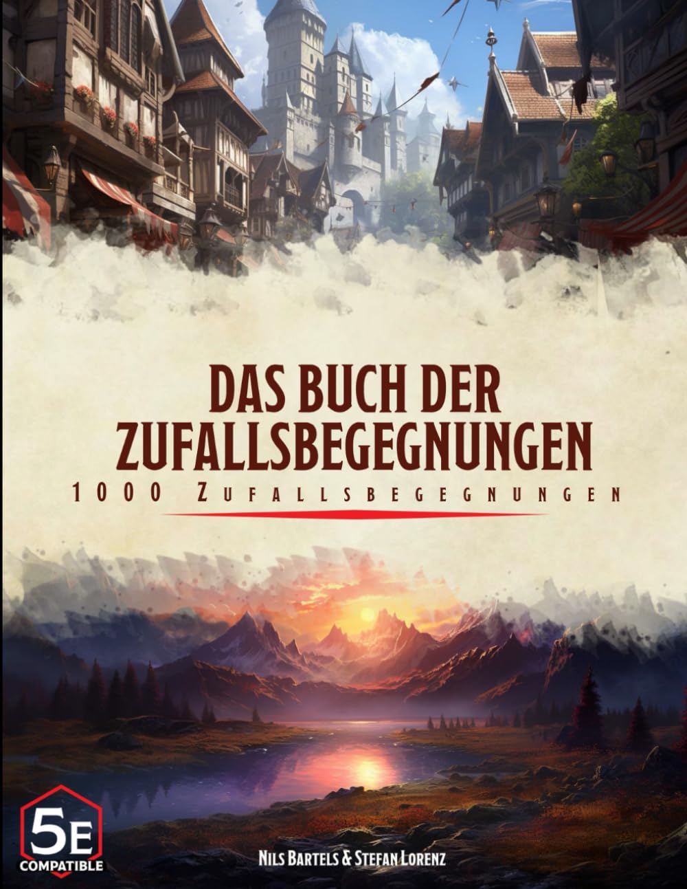 Das Buch der Zufallsbegegnungen - 1000 Random Encounter Ideen für Fantasy Rollenspiele: Entdecke unerwartete Abenteuer: 1000 Ideen für Zufallsbegegnungen in Fantasy Rollenspielen Action & Adventure
