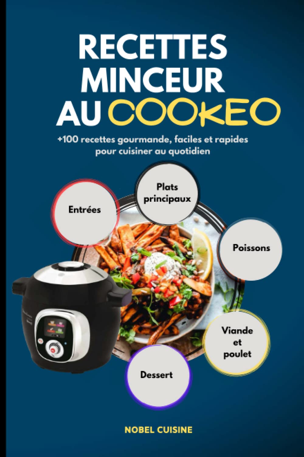 RECETTES MINCEUR AU COOKEO: +100 recettes gourmandes, faciles et rapides pour cuisiner au quotidien Health, Nutrition & Fitness