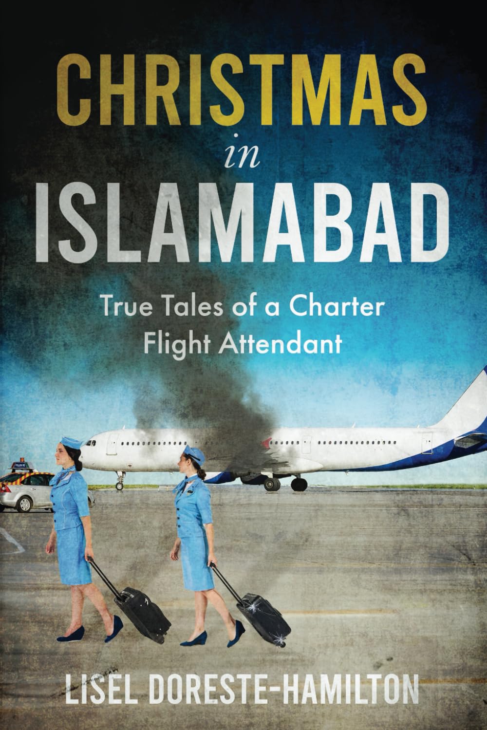 Christmas in Islamabad: Tales of a Flight Attendant book