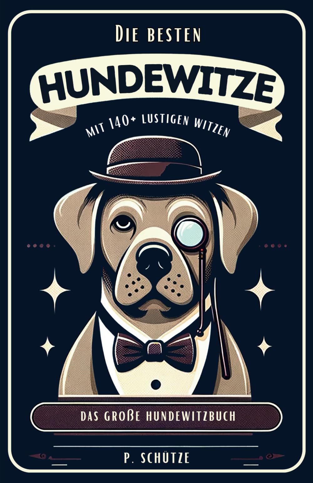 Die besten Hundewitze: Das lustige Hunde-Witzebuch book