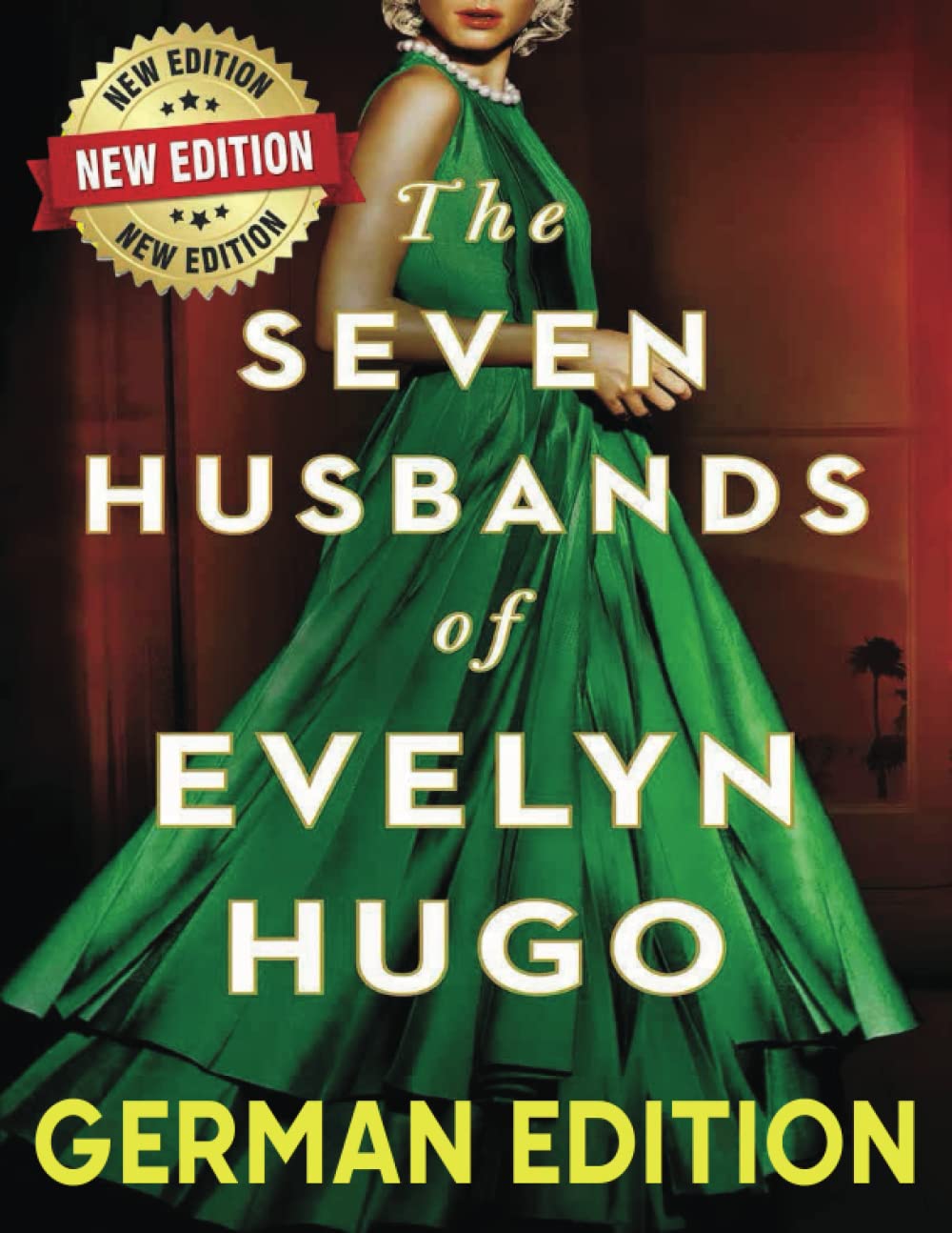 The Sevҽn Husbands of Evҽlyn Hųgo: Die sieben Ehemänner von Evelyn Hugo deutsch (German Edition) Contemporary Romance