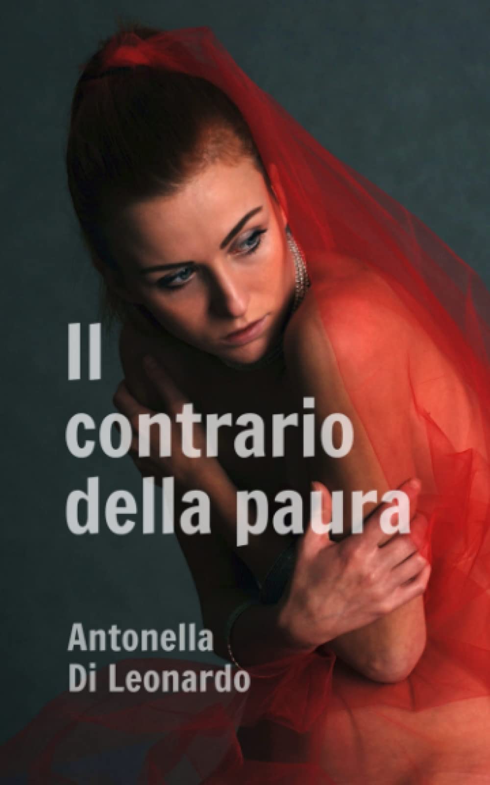 IL CONTRARIO DELLA PAURA book