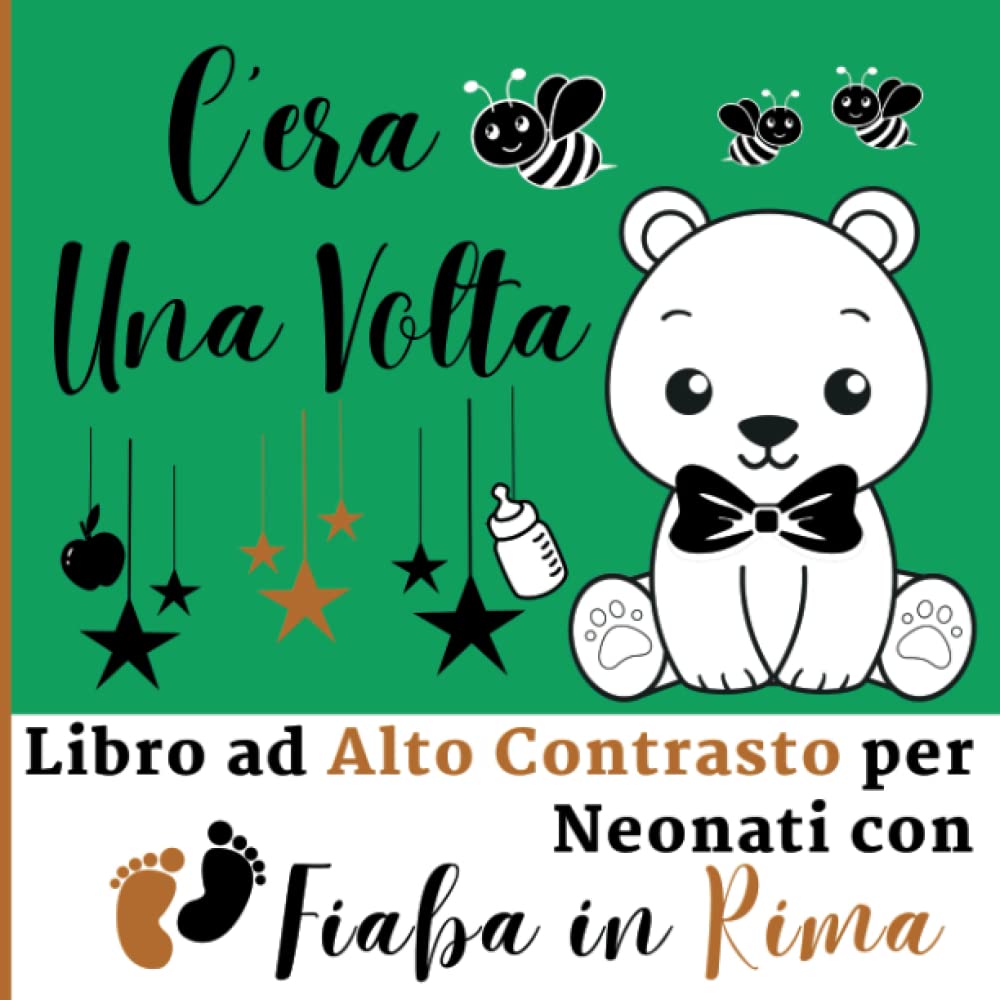 C'era Una Volta - Libro ad Alto Contrasto per Neonati con Fiaba in Rima: Immagini in Bianco e Nero, il Ritmo delle Rime, la Tua Voce: una Coccola per ... Alto Contrasto per Neonati con Fiaba in Rima) Manga