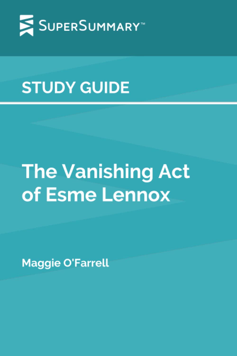 Study Guide: The Vanishing Act of Esme Lennox by Maggie O'Farrell (SuperSummary) Study Guides