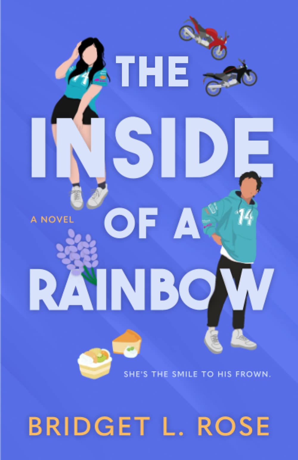 The Inside of a Rainbow: A Novel Contemporary literature
