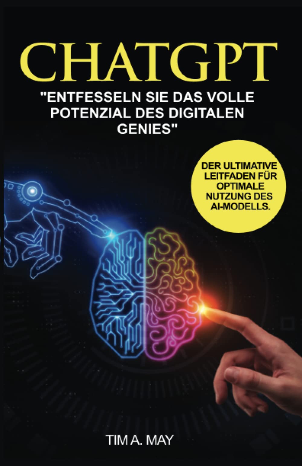 CHATGPT – Entfesseln Sie das Potenzial des digitalen Sprachgenies für eine effektivere Kommunikation in Geschäft und Alltag. Der ultimative Leitfaden für optimale Nutzung des AI-Modells Computer Science