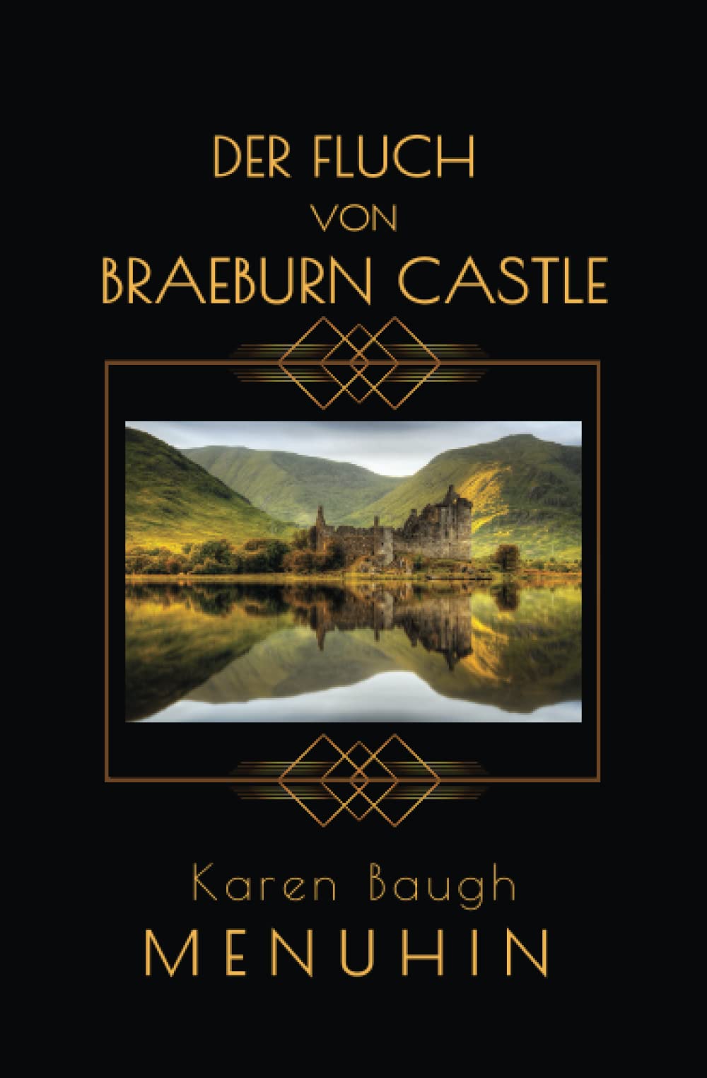 Der Fluch von Braeburn Castle: Heathcliff Lennox Reihe Cosy Mystery & Humour