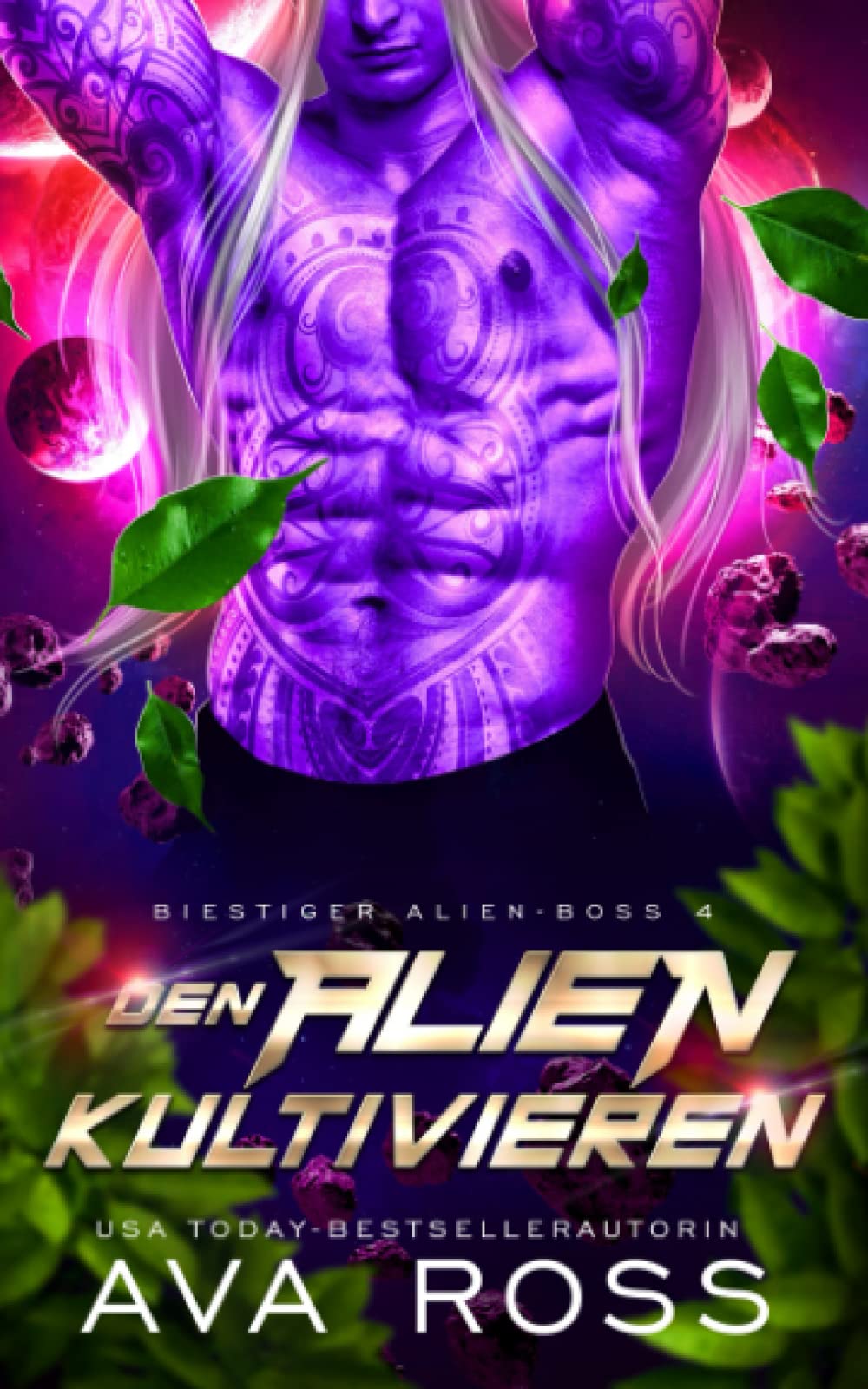 DEN ALIEN KULTIVIEREN: Eine Science Fiction Alien Krieger Romanze (Biestig Alien-Boss-Serie, Band 4) Romantic Fantasy