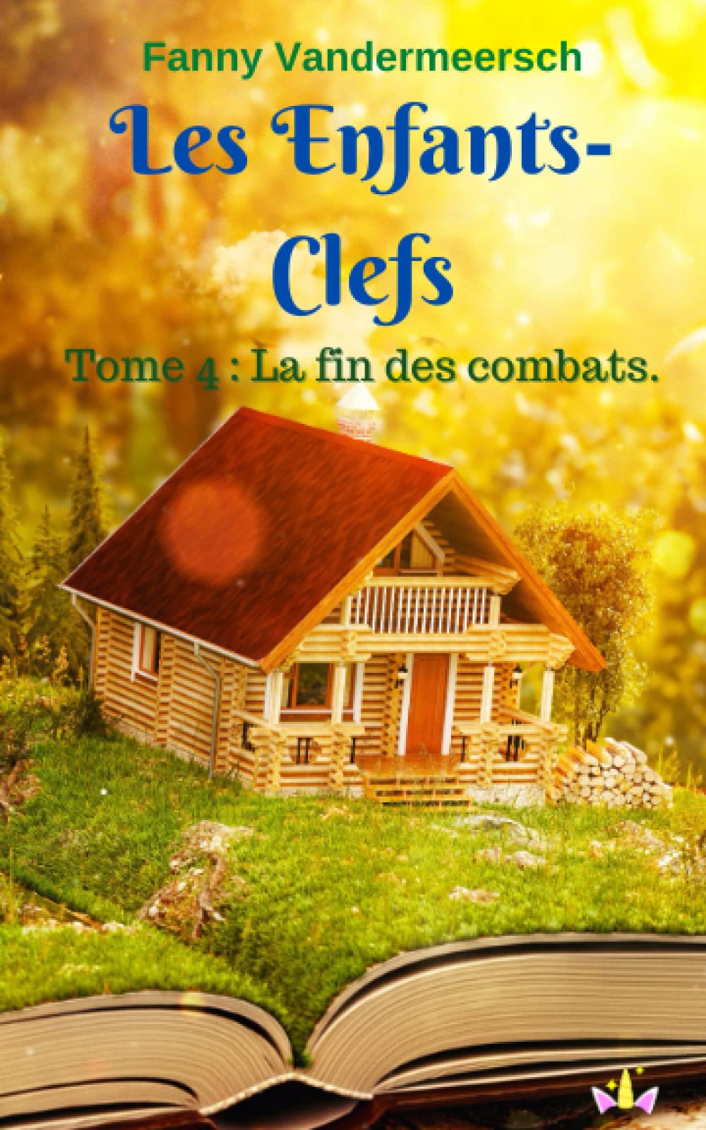 Les Enfants-Clefs: Tome 4 : La fin des combats Fairy Tales & Legends