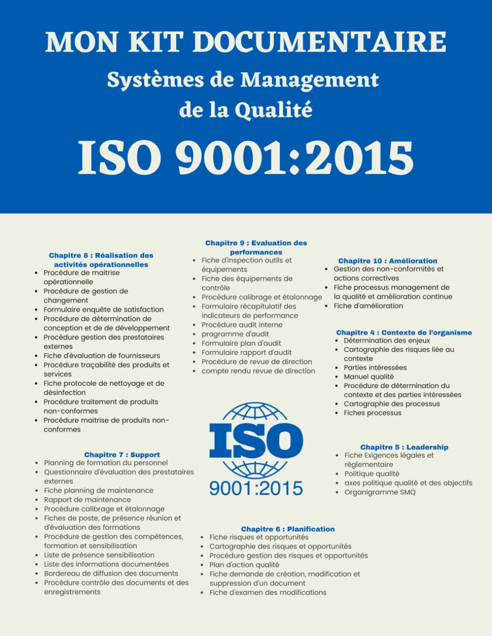 Mon Kit Documentaire ISO 9001:2015 Système de Management de la Qualité: Préétabli par chapitres selon la norme ISO 9001 Version 2015 contient toute la ... des modèles de Procédures, Processus .... book