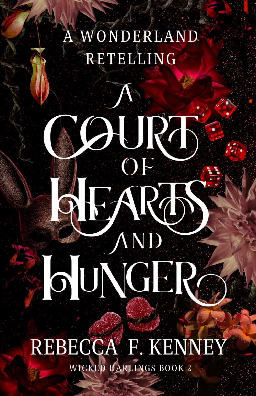 A Court of Hearts and Hunger: A Wonderland Retelling (Wicked Darlings, Band 2) Fairy Tales & Legends