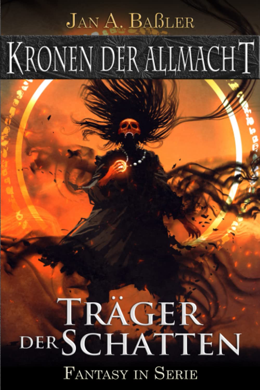Träger der Schatten (Kronen der Allmacht, Band 10) Dark Fantasy