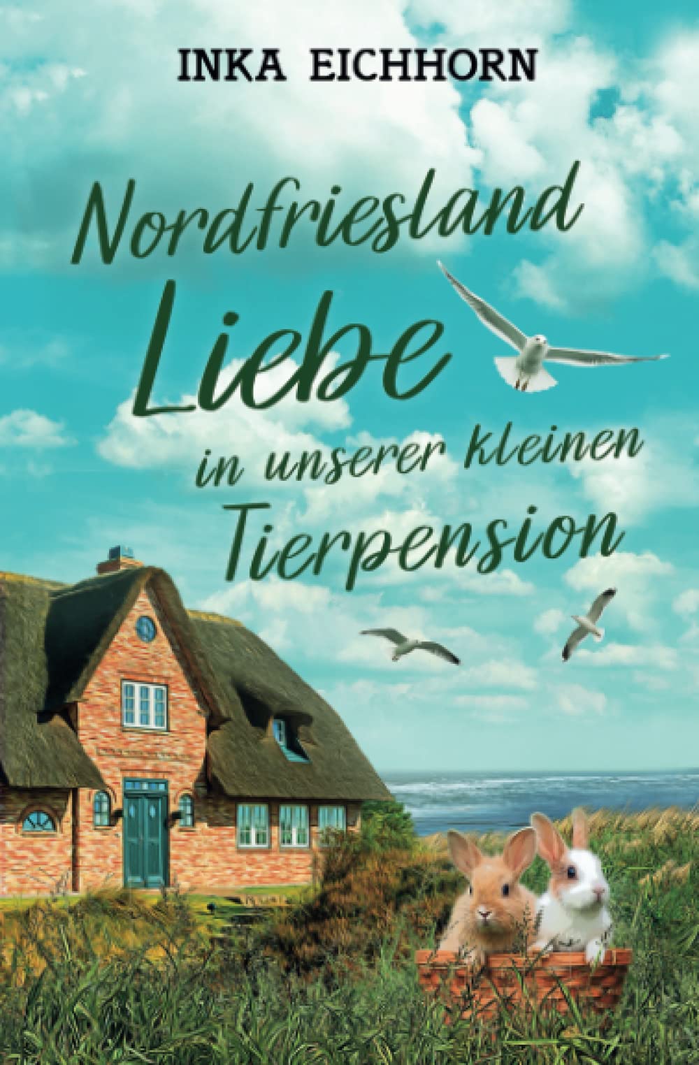 Nordfriesland Liebe (Unsere kleine Tierpension, Band 2) Humour & Satire