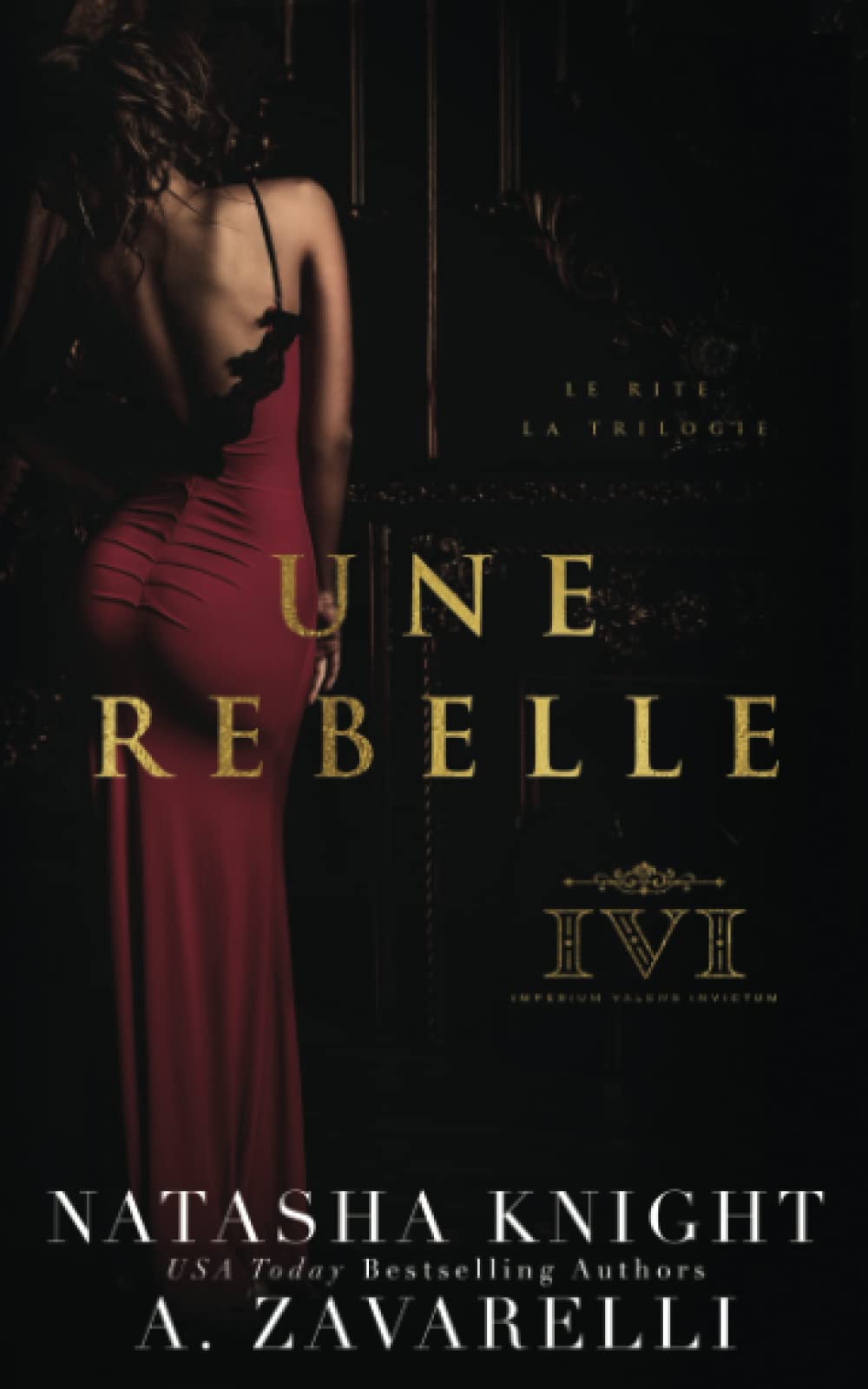 Une rebelle (Le Rite, la Trilogie, Band 2) Contemporary literature