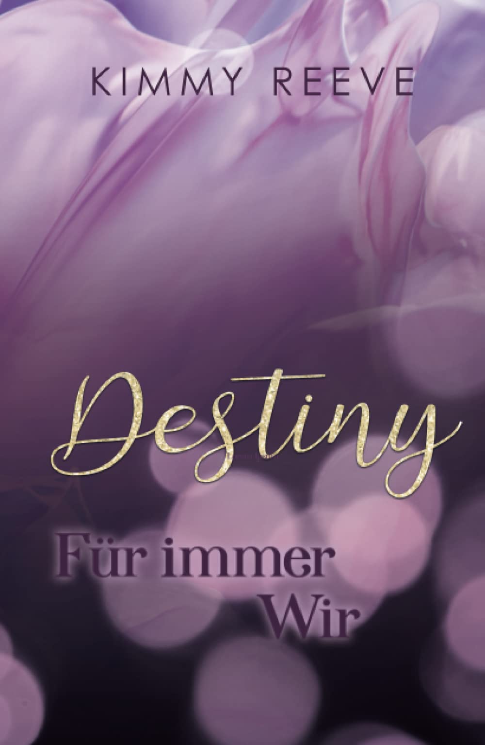 Destiny: Für immer Wir New Adult