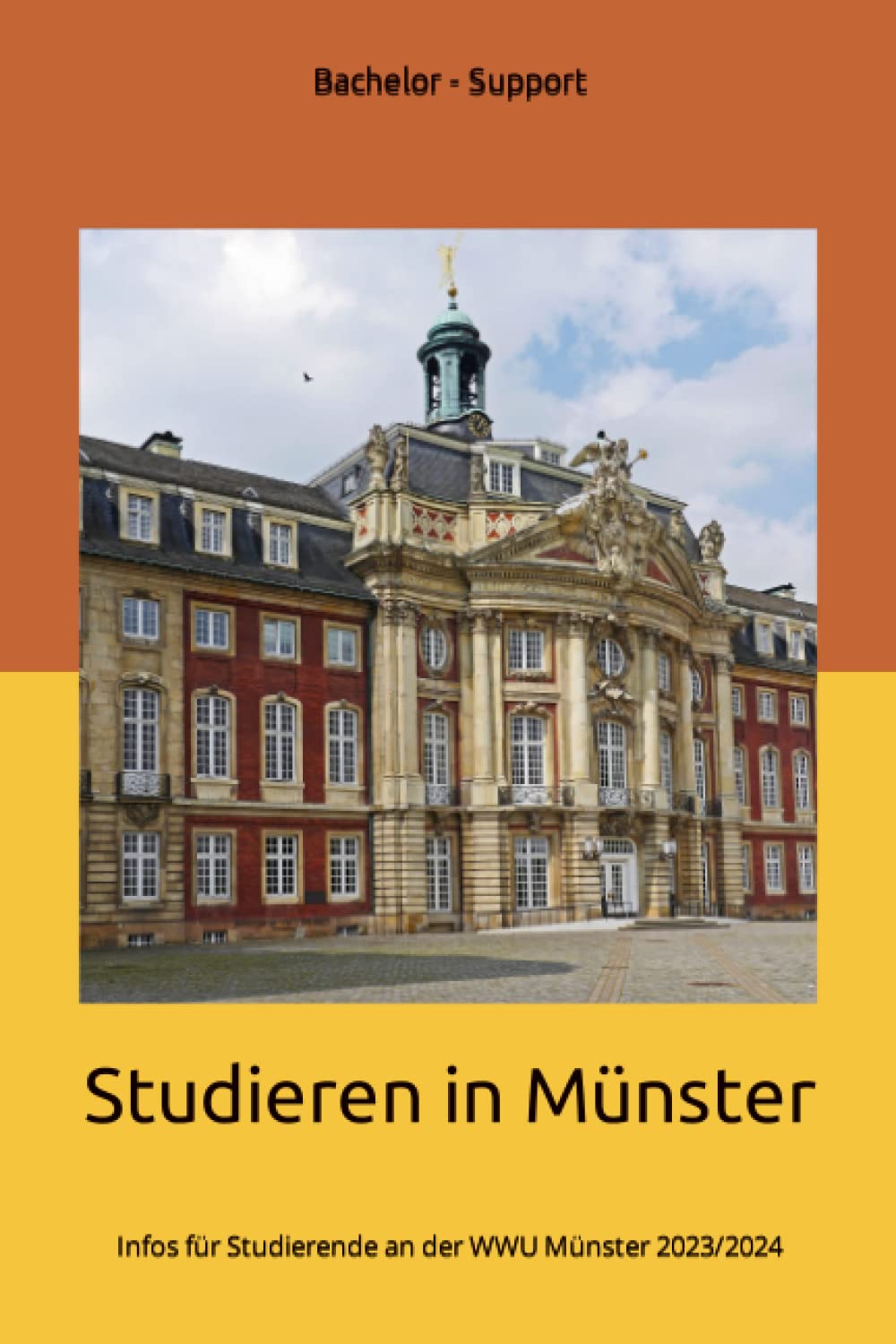 Studieren in Münster: Infos für Studierende an der WWU Münster 2023/2024 (Studieren in Deutschland) Business, Finance & Career