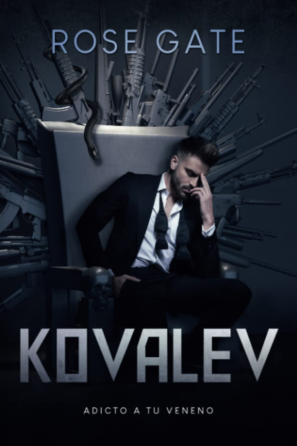 Kovalev: Adicto a tu veneno (Serie Entre Mafias, Band 4) Suspense & Thrillers