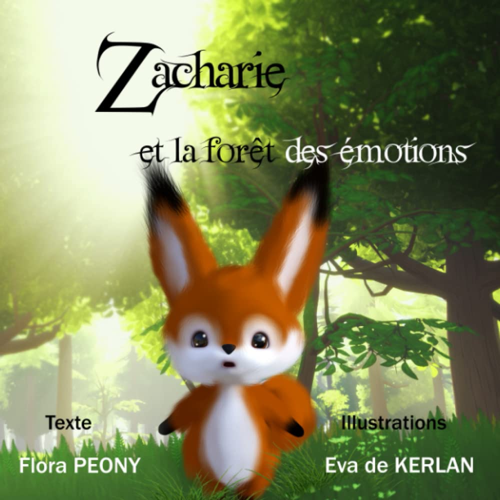 Zacharie et la forêt des émotions book