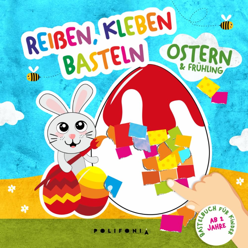 Reißen Kleben und Basteln ab 2 Jahre Ostern & Frühling Bastelbuch für Kinder: Mein kunterbuntes Osterbasteln mit u.a Osterhase Osterei als ... Basteln Ostern Kinder für Mädchen und Jungen Hobbies & Crafts