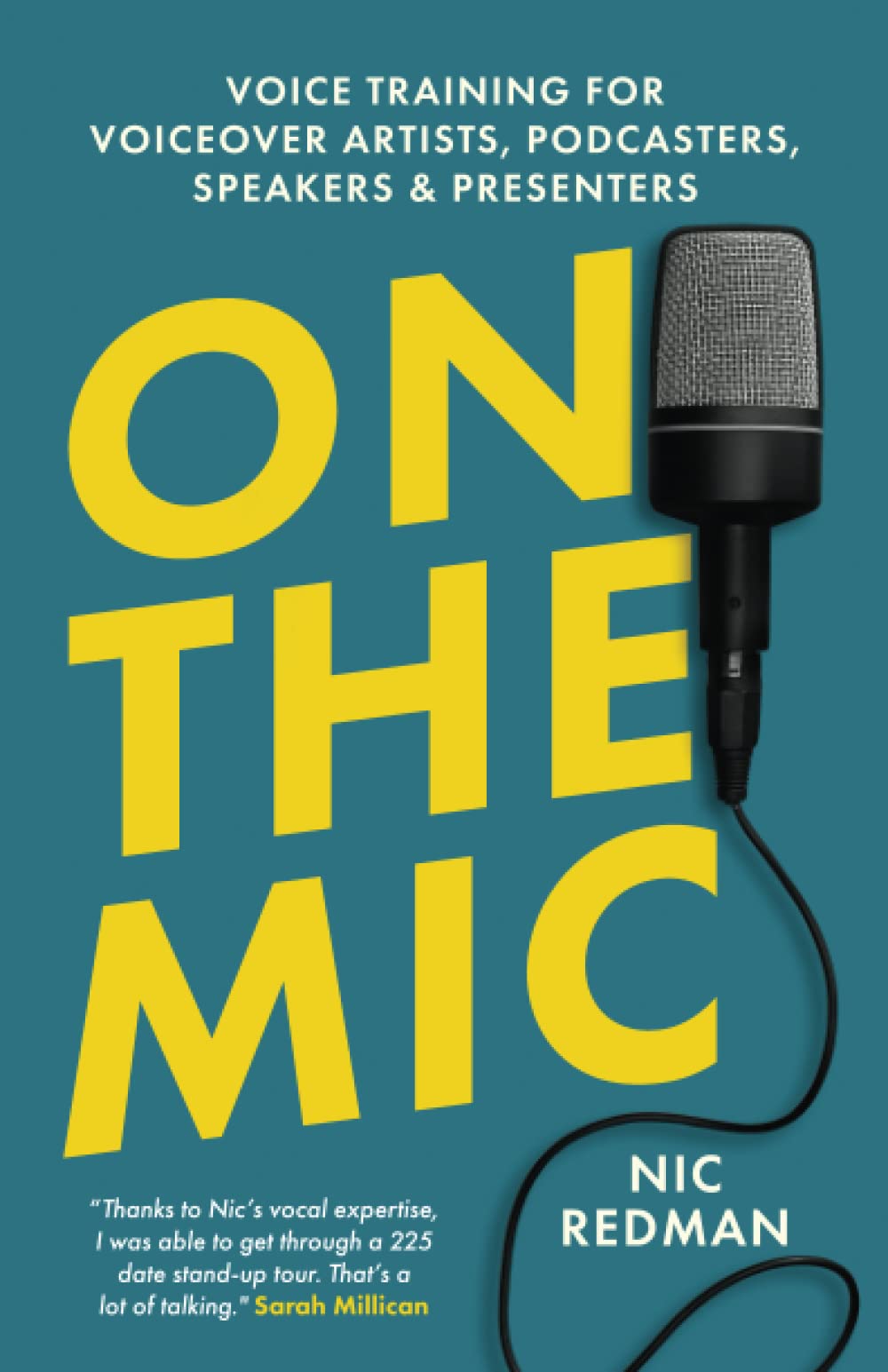 On The Mic: Voice Training for Voiceover Artists, Podcasters, Speakers & Presenters Business, Finance & Career