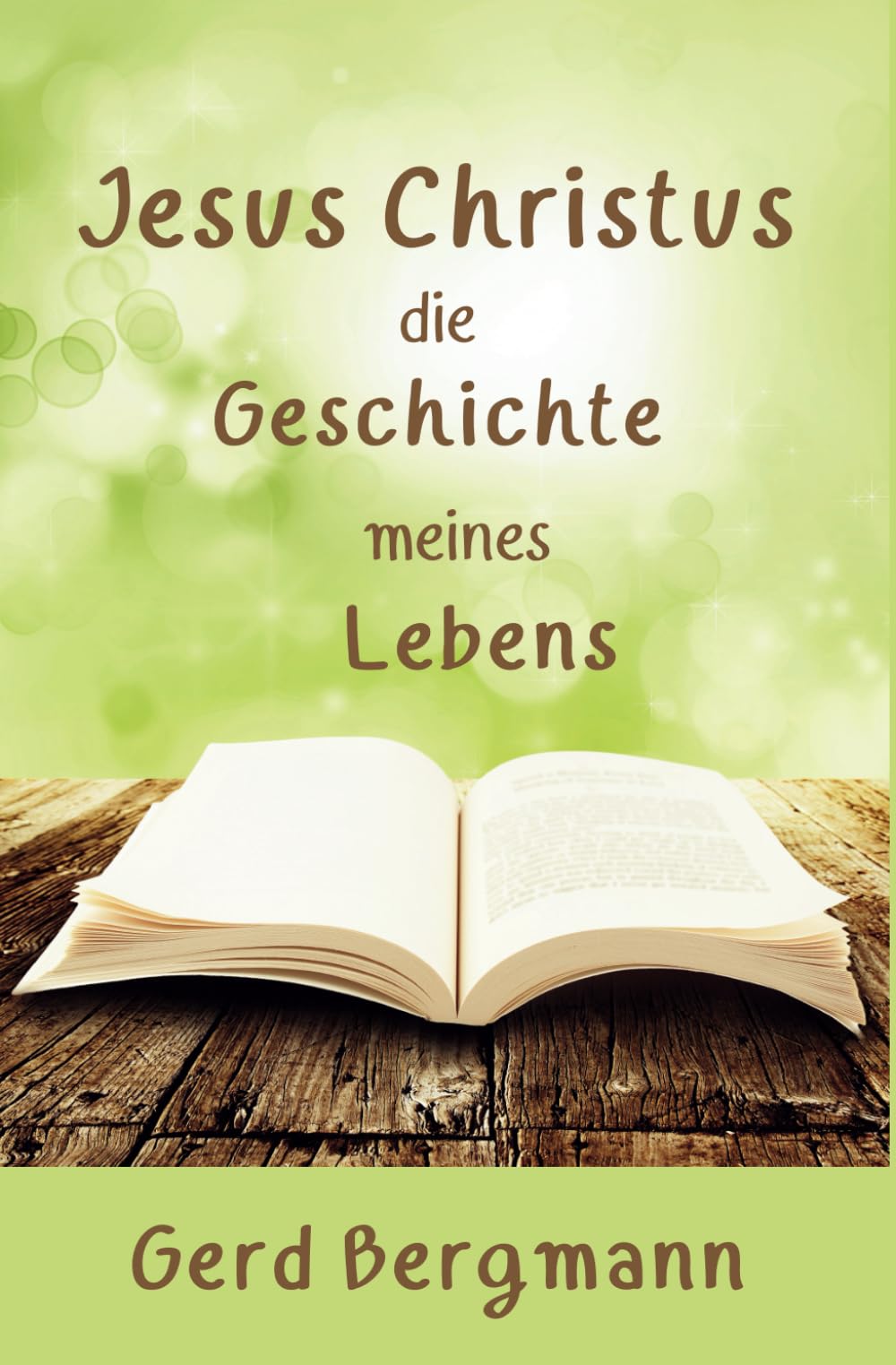 Jesus Christus - die Geschichte meines Lebens (Das Leben - Serie) Religion & Esotericism