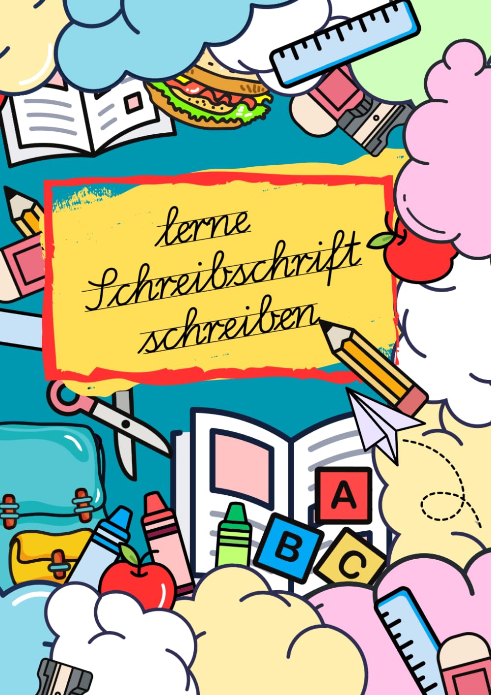 Lerne Schreibschrift schreiben: ab der 1. Klasse Books