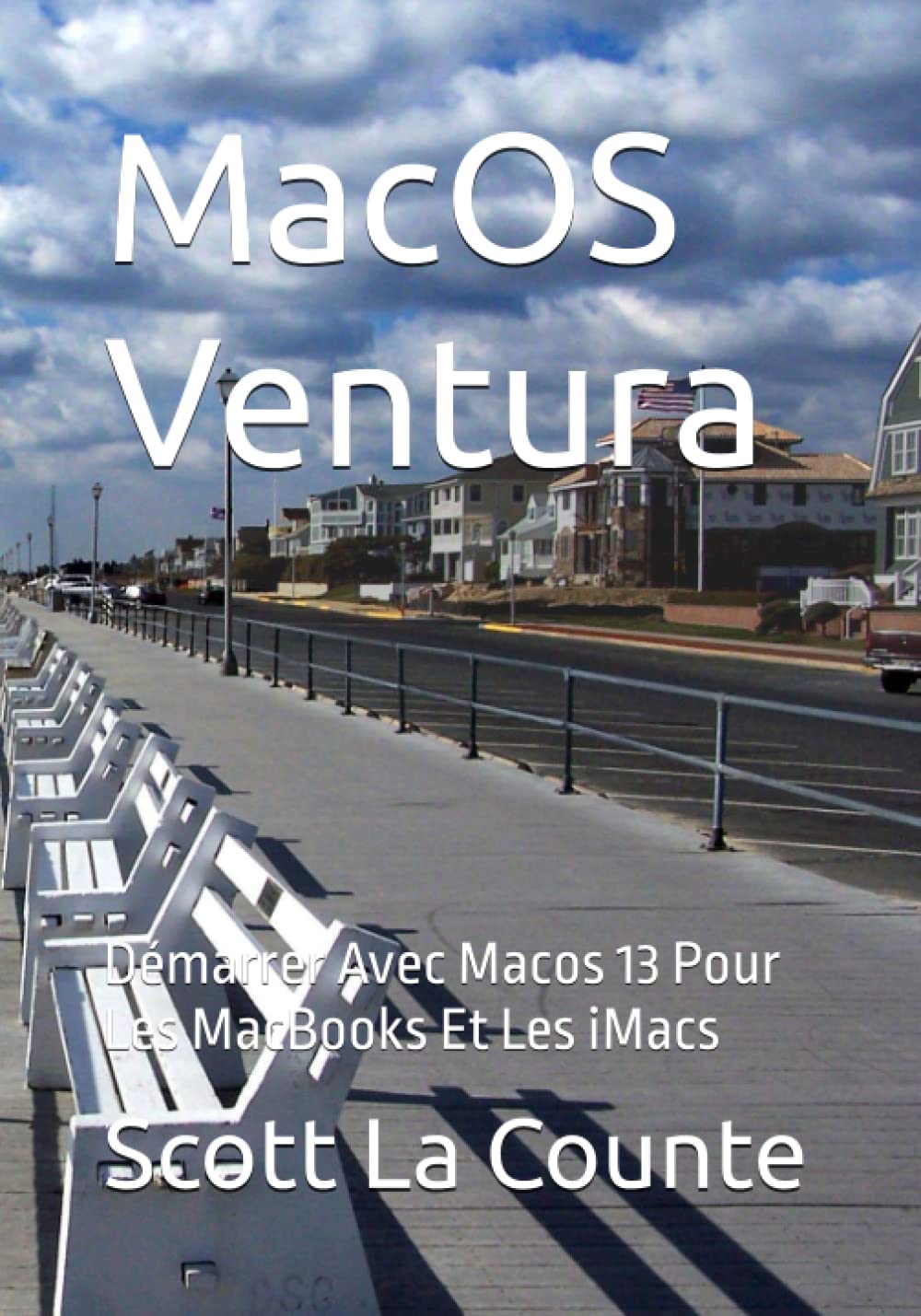 MacOS Ventura: Démarrer Avec Macos 13 Pour Les MacBooks Et Les iMacs Computer Science